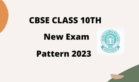 CBSE Board Class 10th New Exam Pattern 2023