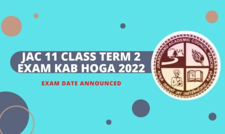 JAC-11-class-term-2-exam-kab-hoga-2022