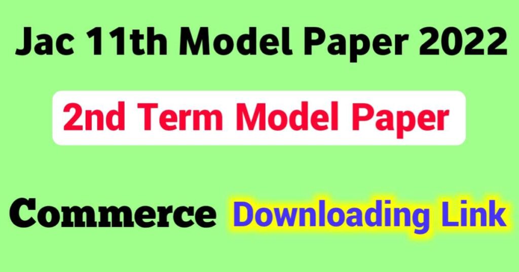 JAC-11th-2nd-Term-Model-Paper-2022-Commerce