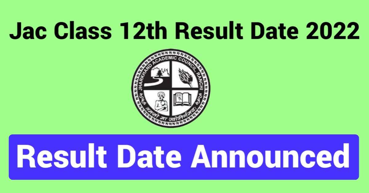 JAC-Class-12th-Results-2022-Date