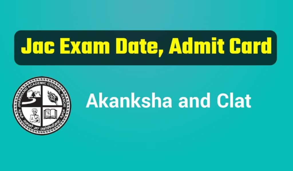 JAC Akanksha Exam Date