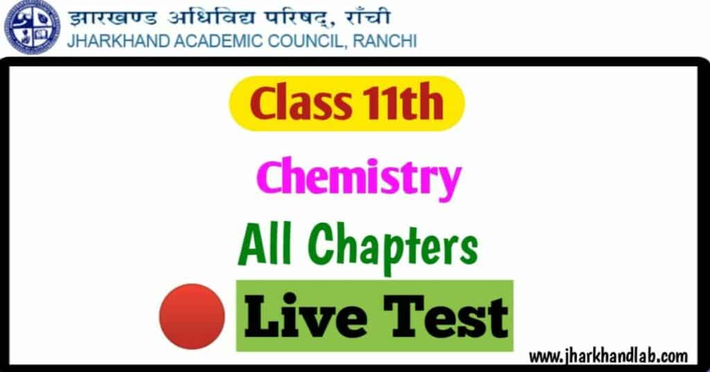 JAC 11th Chemistry Live test 1