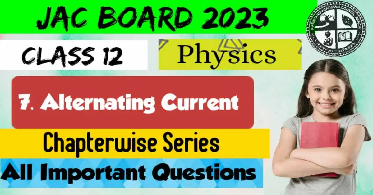 JAC 12th Physics Important Questions 2023