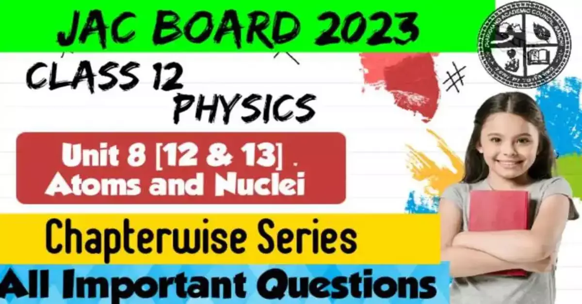 jac 12th physics important questions 2023