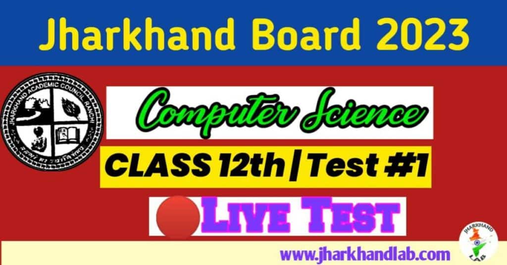 JAC Board Class 12th Computer Science Test 1