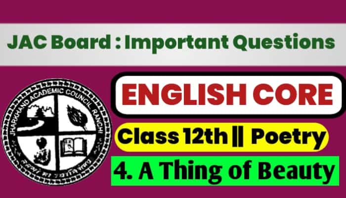 JAC 12th English Core Important Question Ch 4