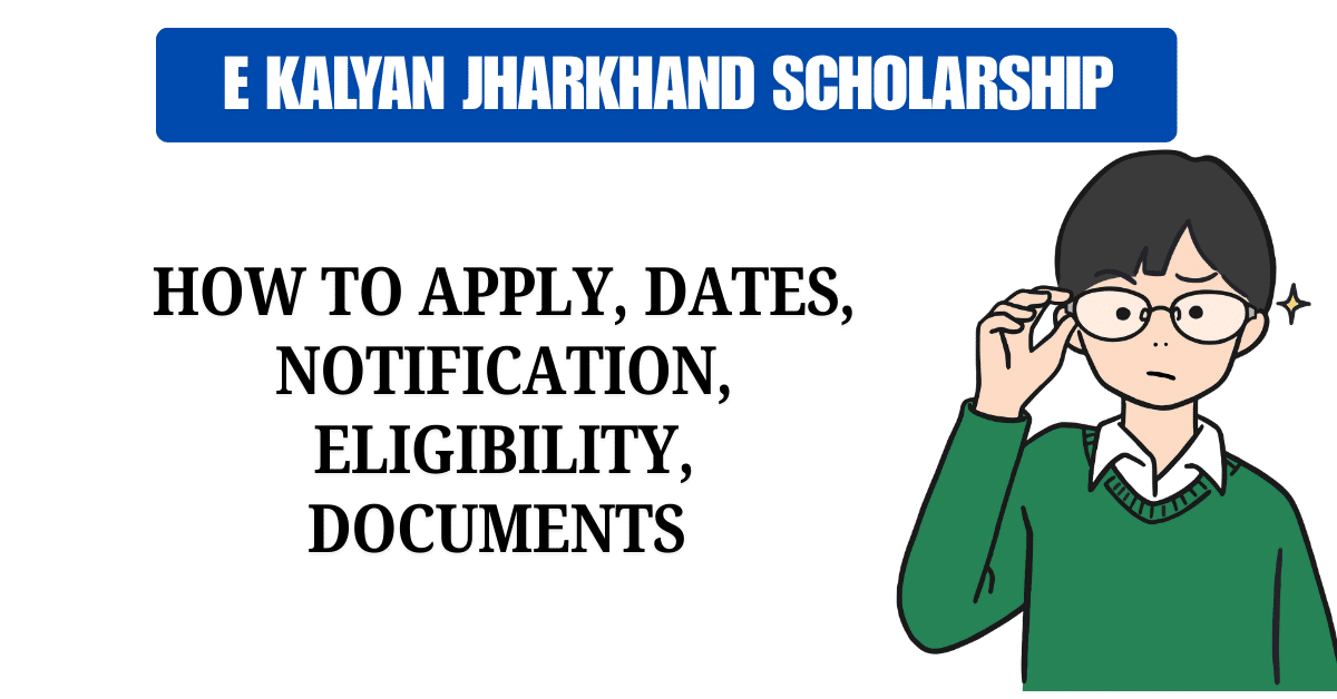 E Kalyan Jharkhand Scholarship 2024-25