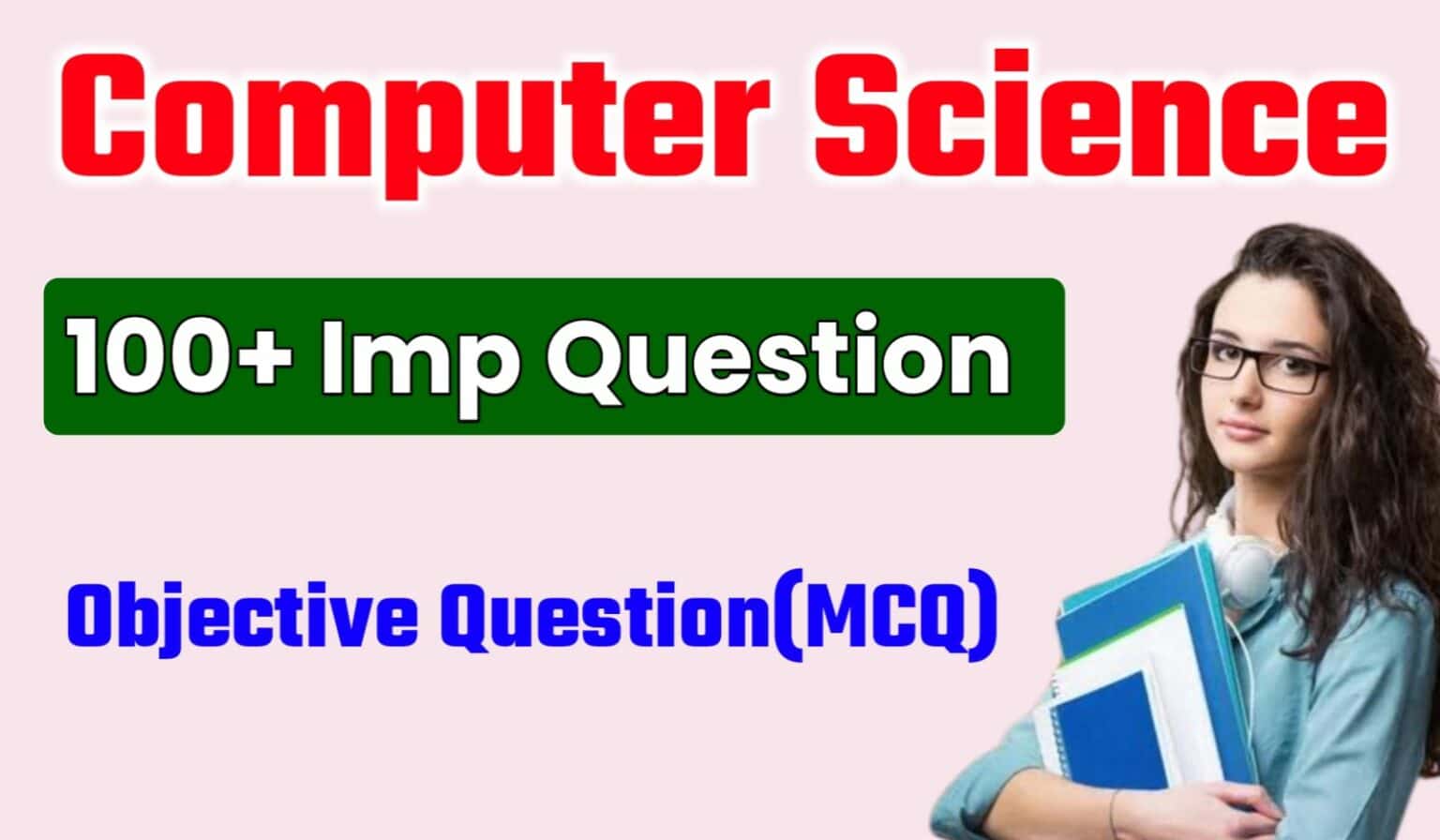 100+ JAC 12th Computer Science Important Question