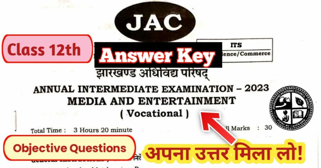 JAC 12th Media and Entertainment Answer Key