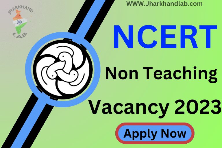 NCERT Non Teaching Recruitment 2023 Total 347 Post Apply Now