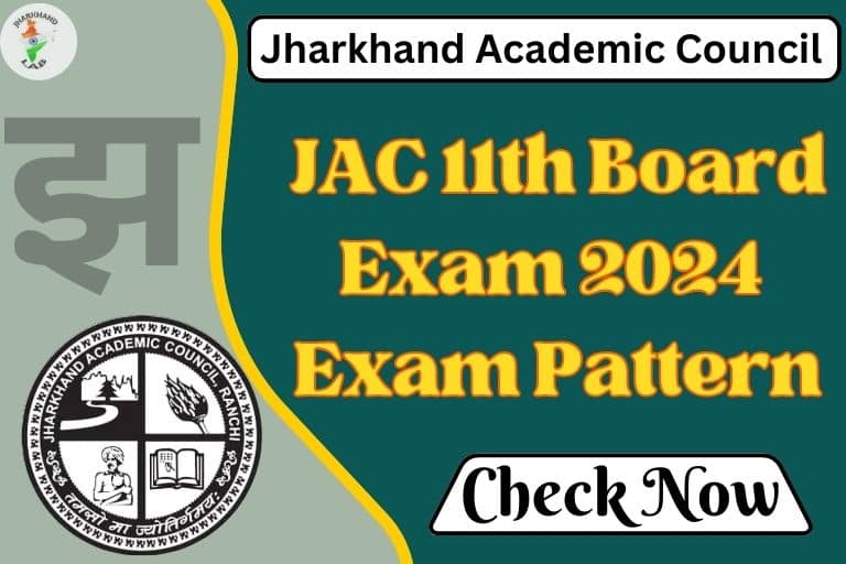 JAC 11th Exam Pattern 2024 [ Check Now ]