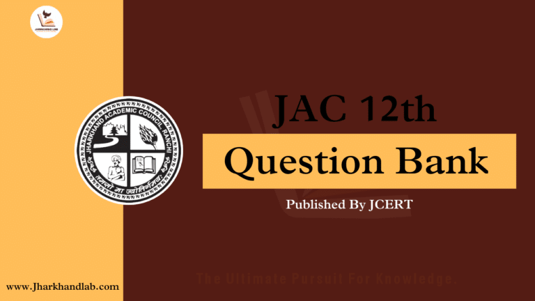 JAC Board 12th Question Bank 2024