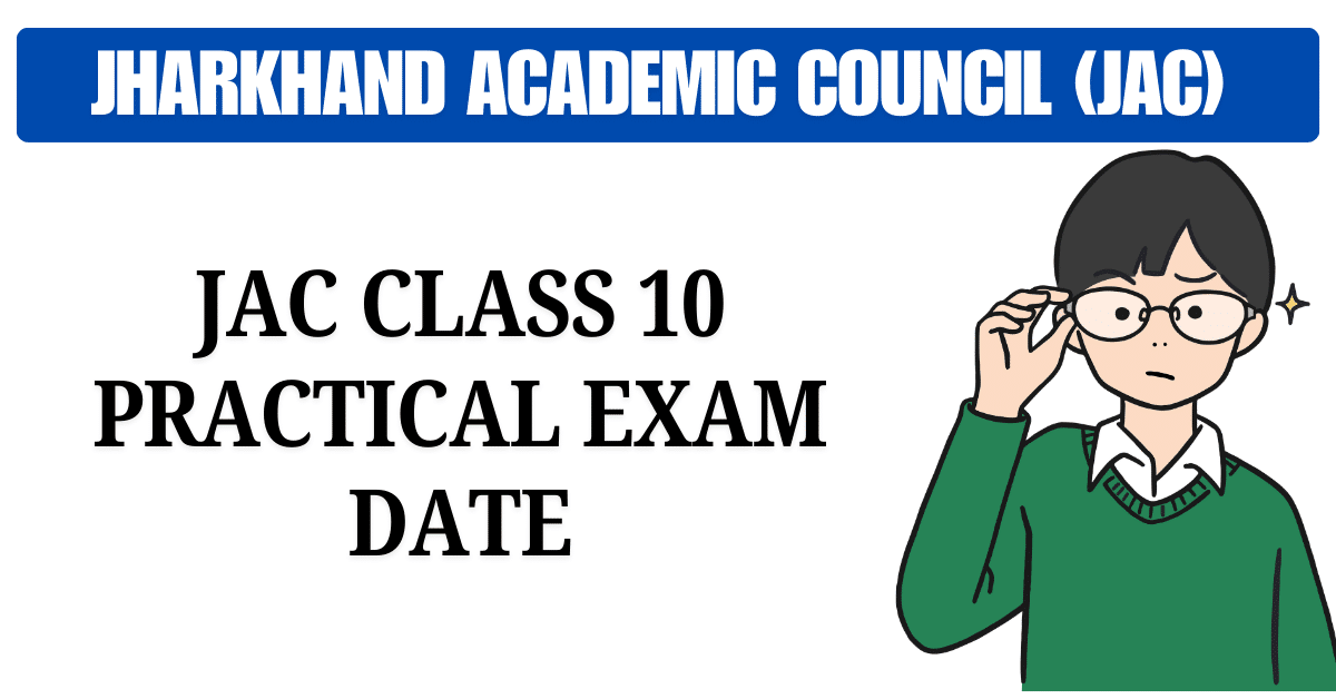 JAC Class 10 Practical Exam Date 2025