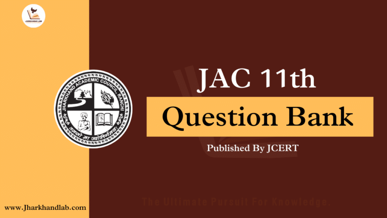 JCERT JAC Class 11th Question Bank 2024-25