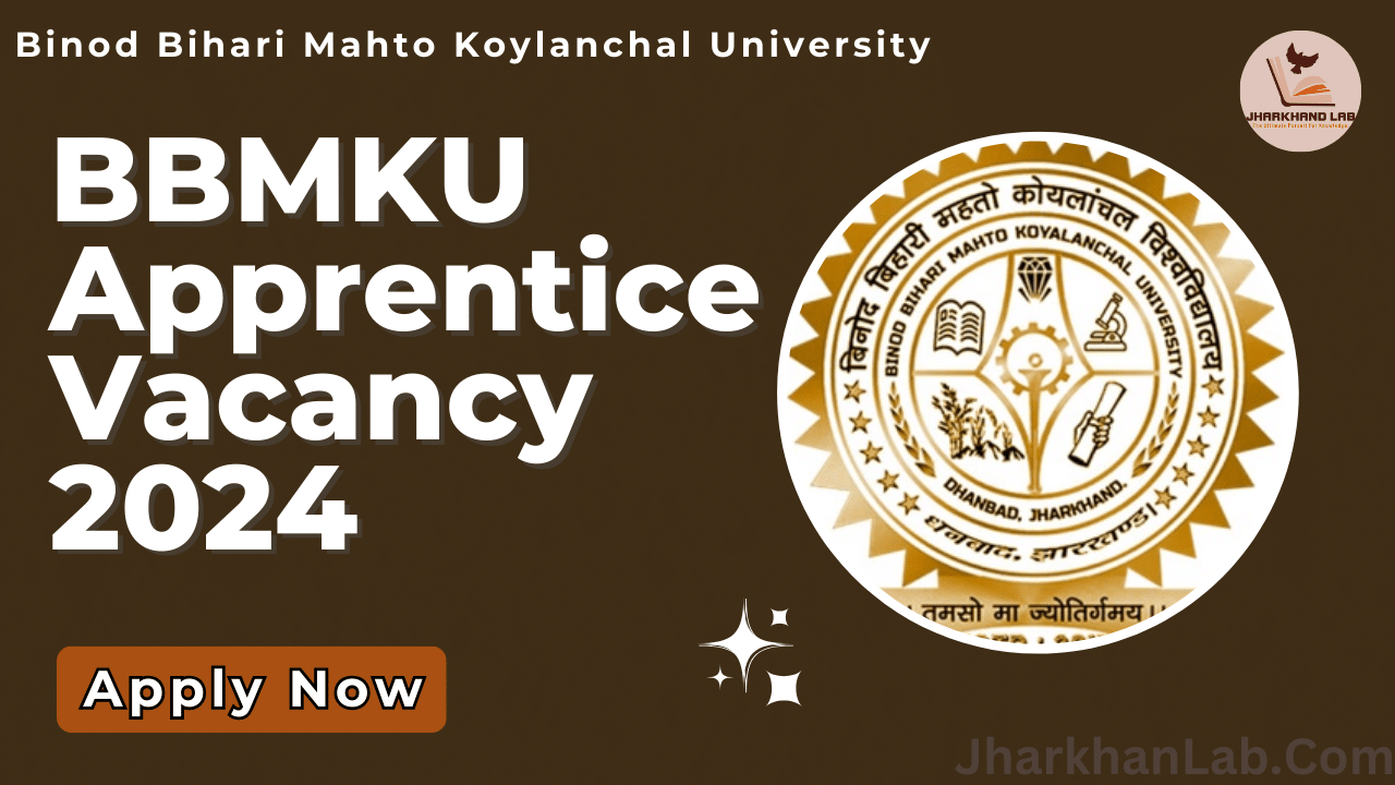 BBMKU Apprentice Vacancy 2024 [ Apply Now ]