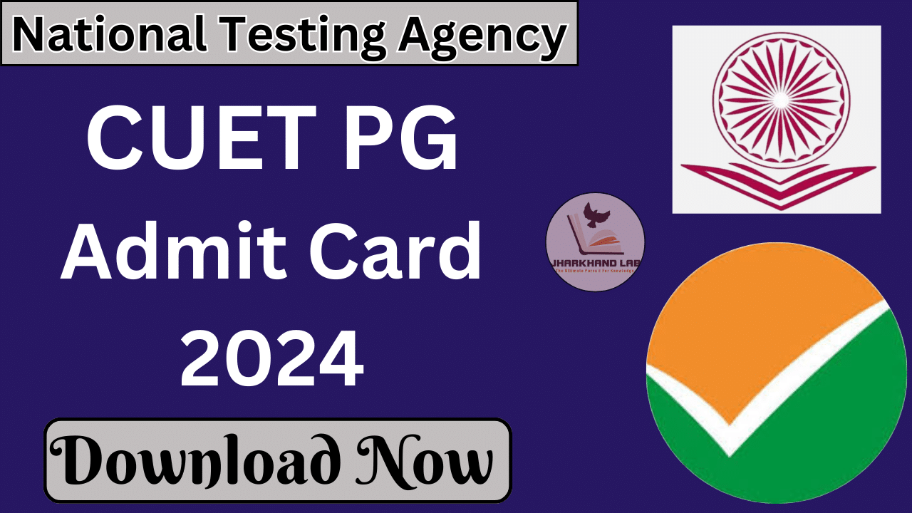 CUET PG Admit Card 2024 [ Download Now ]