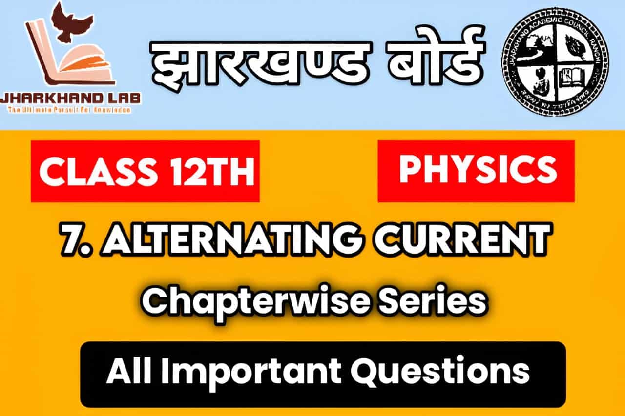 JAC-12th-Physics-Ch-7-Important-Questions